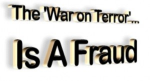 The 'War on Terror' Is A Fraud.jpg